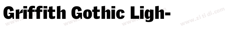 Griffith Gothic Ligh字体转换